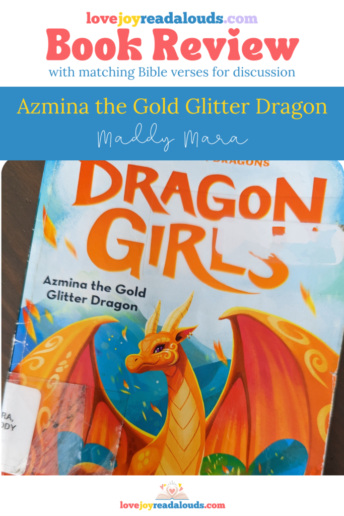 a lovejoyreadalouds.com book review of the chapter book Azmina the Gold Glitter Dragon. Book 1 of the Dragon Girls Series by Maddy Mara