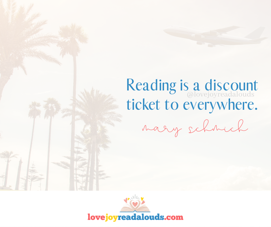 a plane flies over palm trees with the quote: Reading is a discount ticket to everywhere. A quote by Mary Schmich. Quotes On lovejoyreadalouds.com