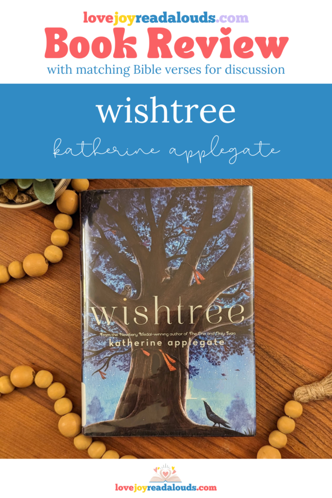 a lovejoyreadalouds.com book review for Wishtree by Katherine Applegate