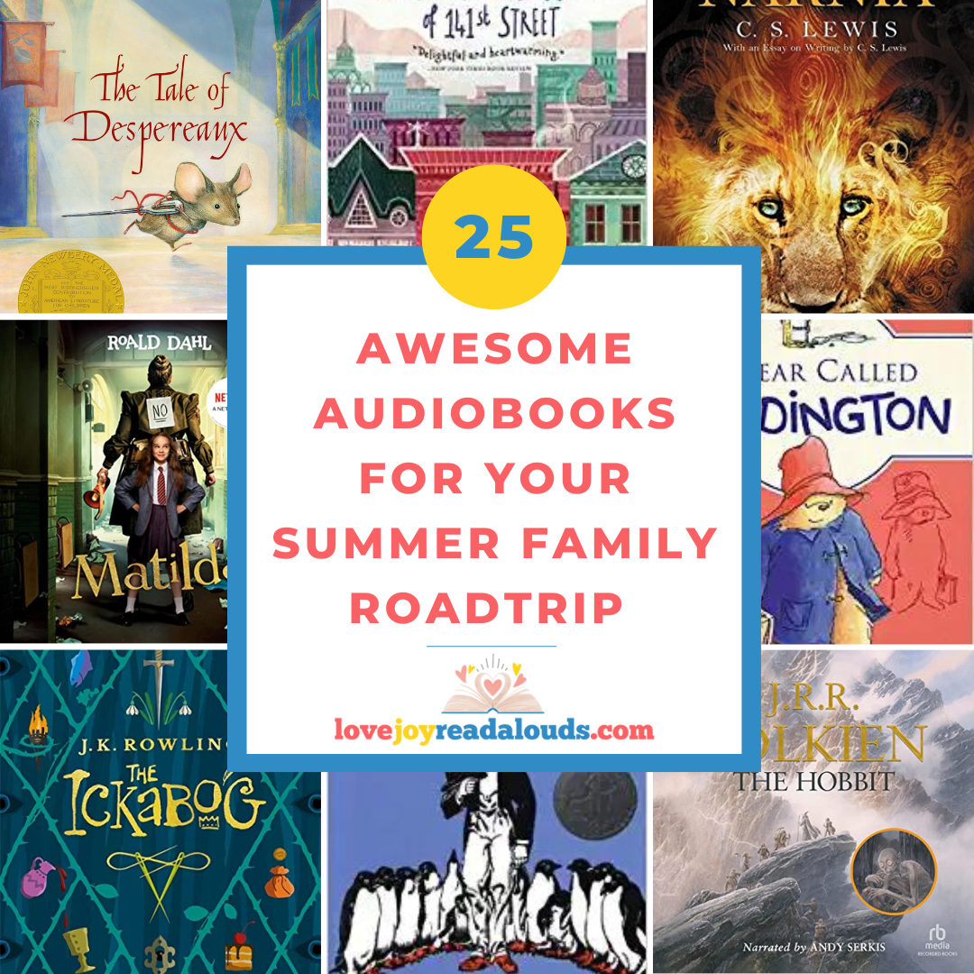 25+ Awesome Audiobooks for your summer family road trip. Book Covers from The Tale of Despereaux, The Vanderbeekers of 141st Street, The Chronicles of Narnia, Matilda, A Bear Called Paddington, The Ickabog, Mr. Popper's Penguins, The Hobbit