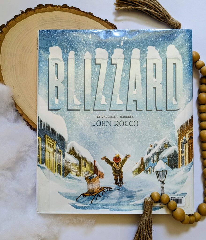 Book Cover for the Picture Book Review “Blizzard” by John Rocco. A lovejoyreadalouds.com review for Christian families including considerations and bible verses for discipleship opportunities