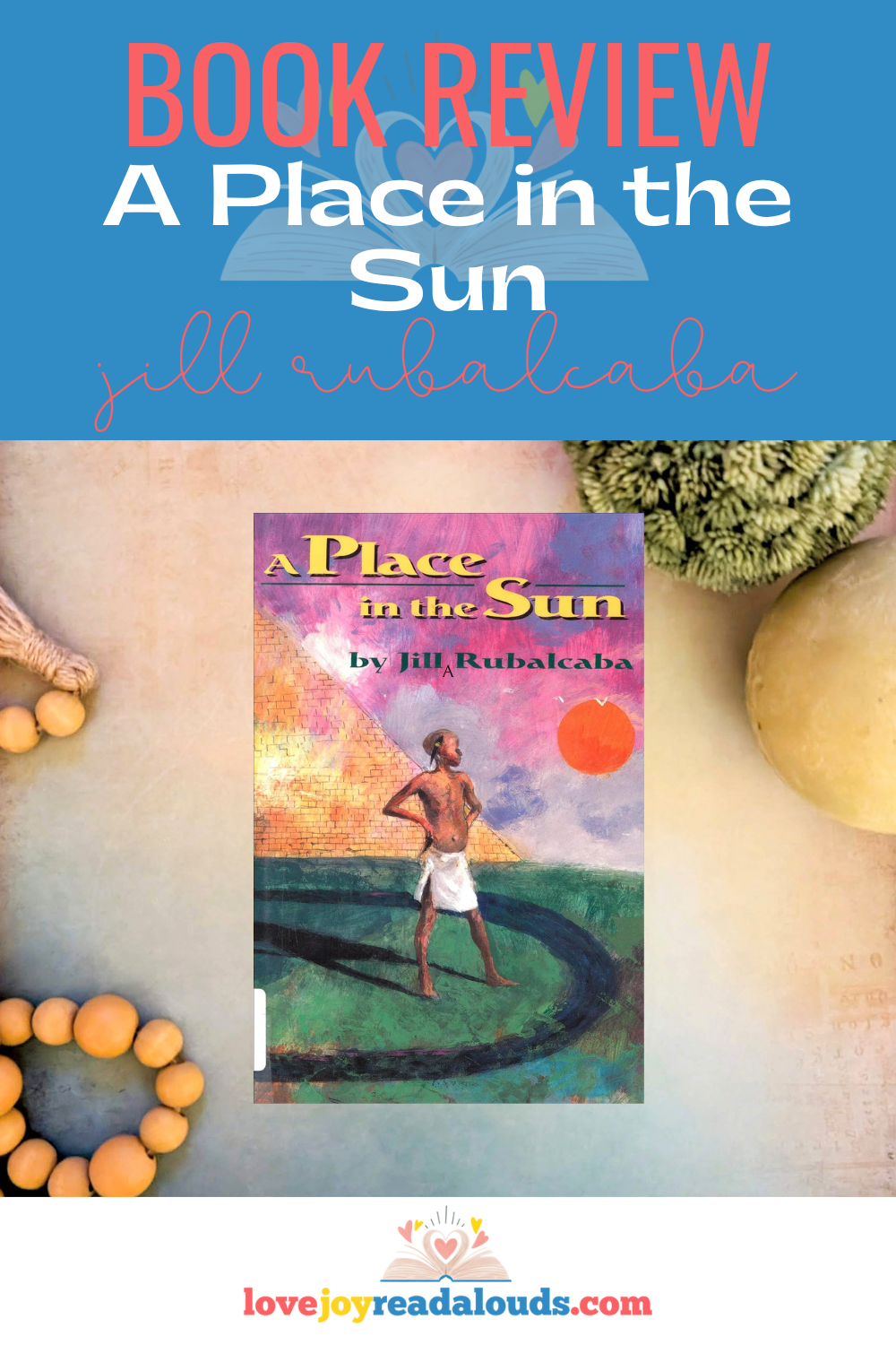A Place in the Sun by Jill Rubalcaba - Love Joy Read-Alouds