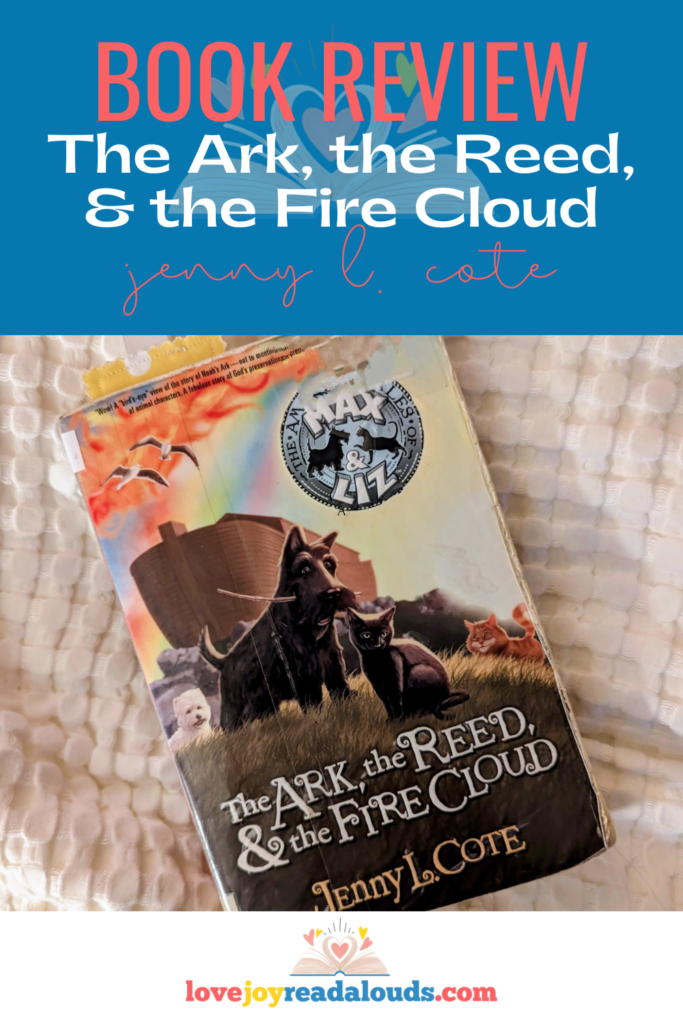 Book Review The Ark, the Reed, and the Fire Cloud by Jenny L. Cote. A Max and Liz adventure book.