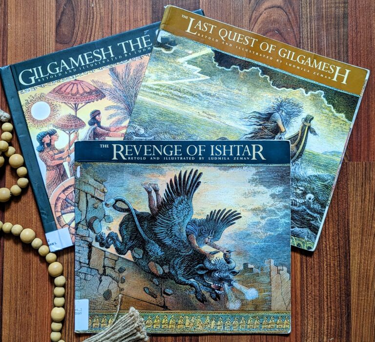 The Epic of Gilgamesh picture book trilogy by Ludmila Zeman featuring Gilgamesh the King, The Revenge of Ishtar, and The Last Quest of Gilgamesh